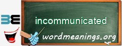 WordMeaning blackboard for incommunicated